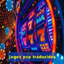 jogos psp traduzidos